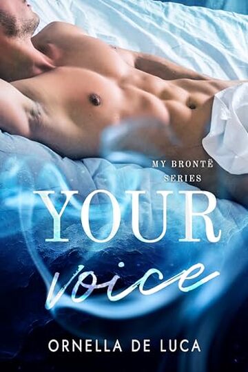 Your voice (My Brontë Series Vol. 1)
